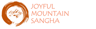 JOYFUL MOUNTAIN SANGHA